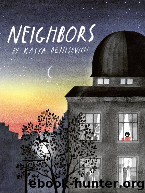 Neighbors by Kasya Denisevich