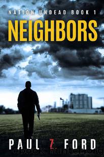 Neighbors by Paul Z. Ford