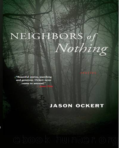 Neighbors of Nothing by Jason Ockert