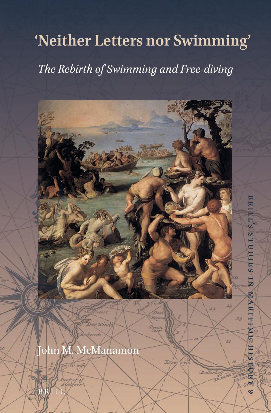Neither Letters nor Swimming": The Rebirth of Swimming and Free-diving by McManamon John M.;