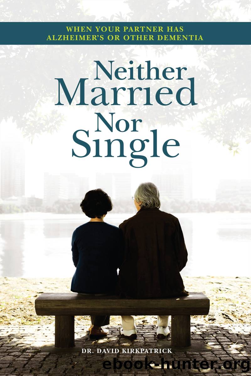 Neither Married Nor Single by David Kirkpatrick