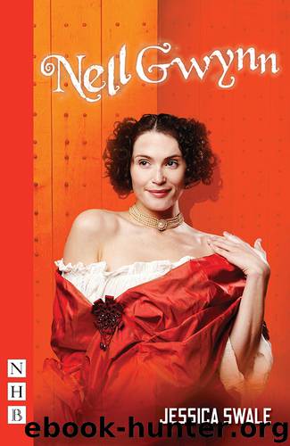 Nell Gwynn by Jessica Swale