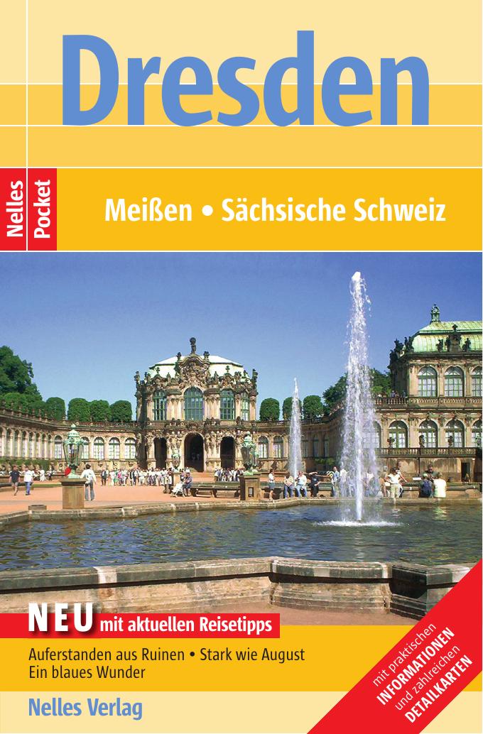 Nelles Pocket Dresden MeiBen, Sachsische Schweiz by Unknow