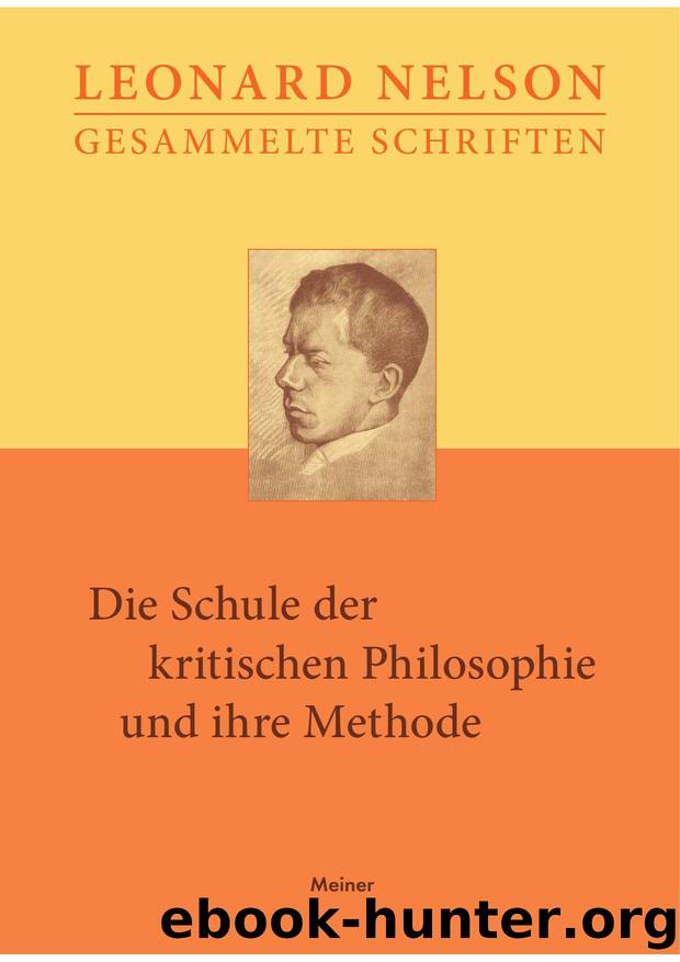 Nelson by Die Schule der kritischen Philosophie und ihre Methode (9783787338405)