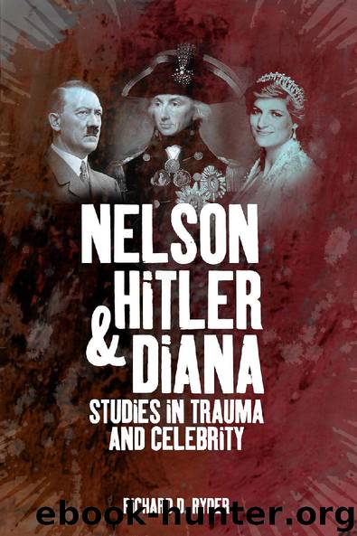 Nelson, Hitler and Diana by Richard D. Ryder