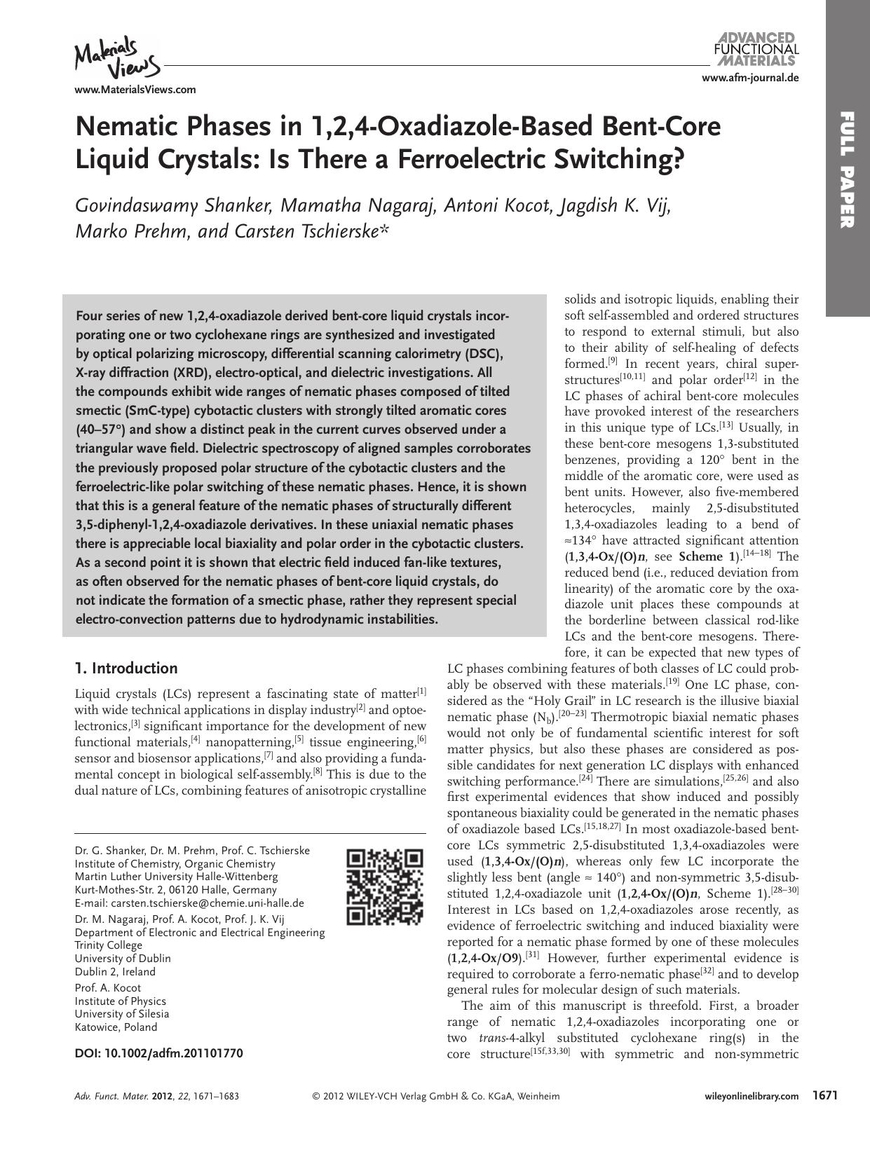 Nematic Phases in 1,2,4OxadiazoleBased BentCore Liquid Crystals: Is There a Ferroelectric Switching? by vng