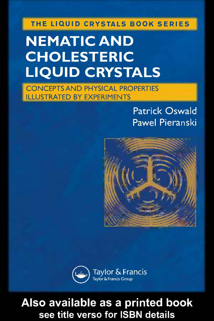 Nematic and Cholesteric Liquid Crystals by Oswald Patrick. Pieranski Pawel
