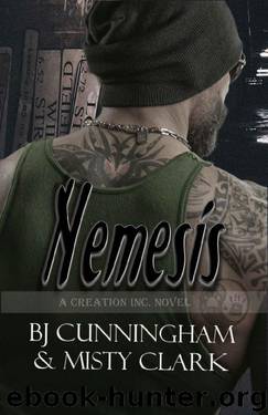 Nemesis (Creation Inc Series Book 6) by BJ Cunningham & Misty Clark