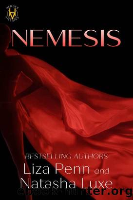 Nemesis: A Paranormal Organized Crime Romance, Book 1 (Heroes and Villains) by Liza Penn & Natasha Luxe