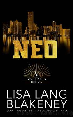 Neo: A Hockey Romance (Valencia Ice Mafia Book 1) by Lisa Lang Blakeney