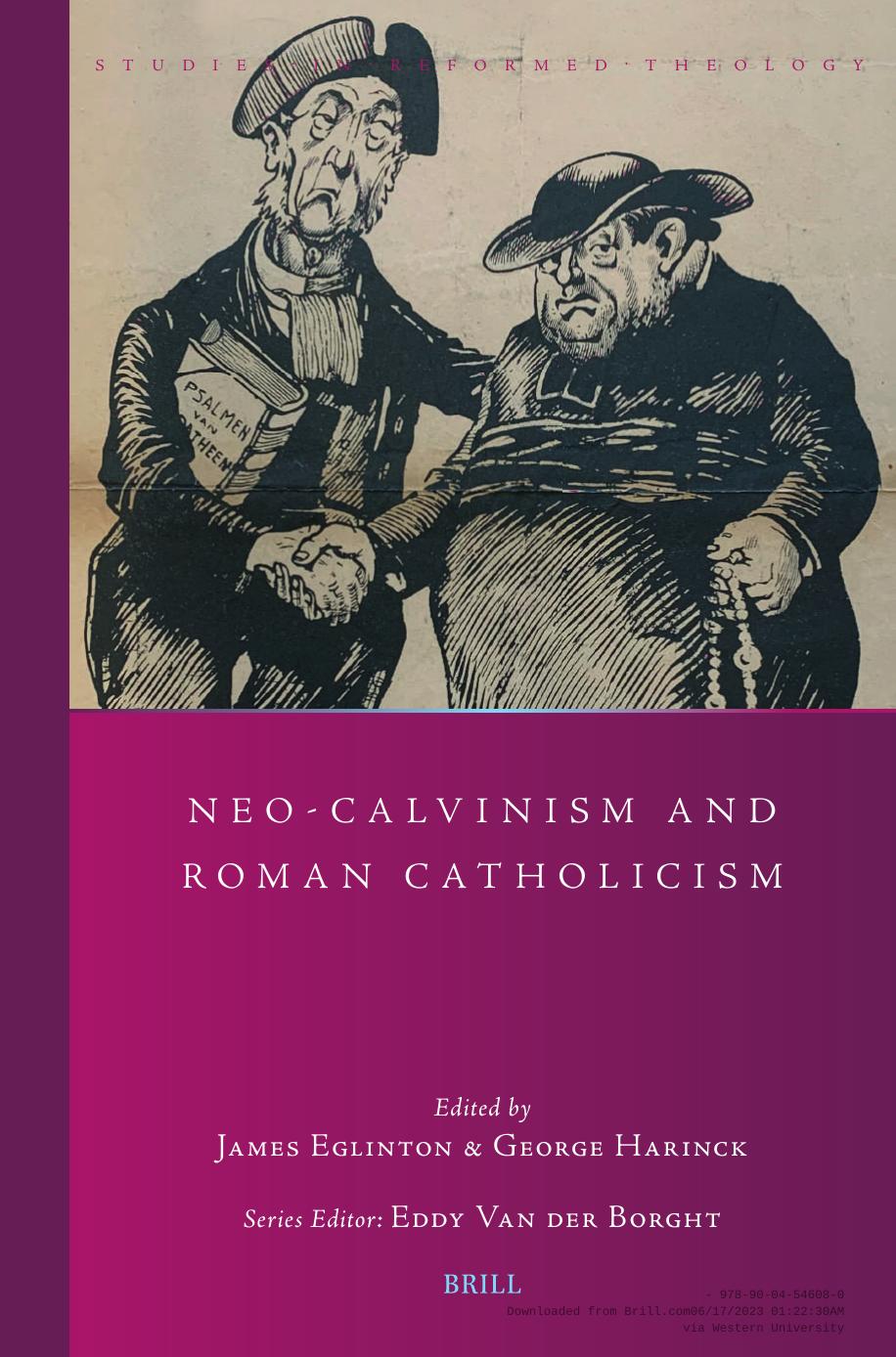 Neo-Calvinism and Roman Catholicism by James Eglinton George Harinck