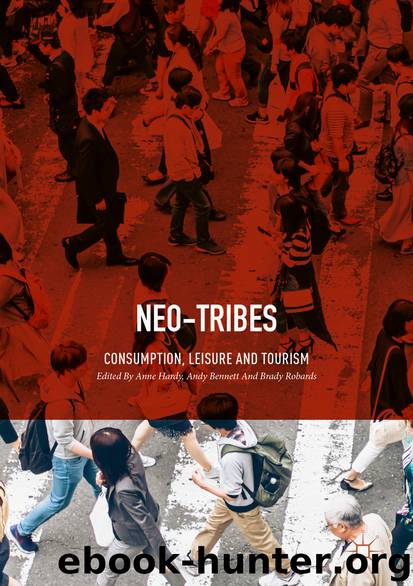 Neo-Tribes by Anne Hardy Andy Bennett & Brady Robards