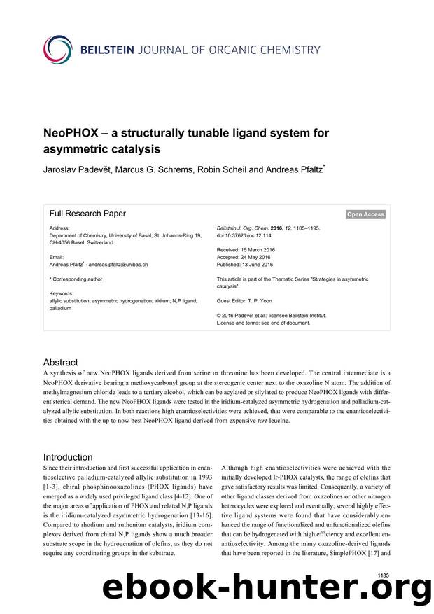 NeoPHOX â a structurally tunable ligand system for asymmetric catalysis by Jaroslav Padevět Marcus G. Schrems Robin Scheil Andreas Pfaltz