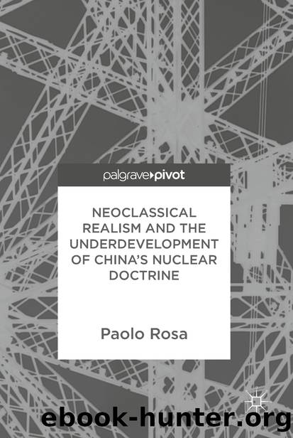 Neoclassical Realism and the Underdevelopment of China’s Nuclear Doctrine by Paolo Rosa