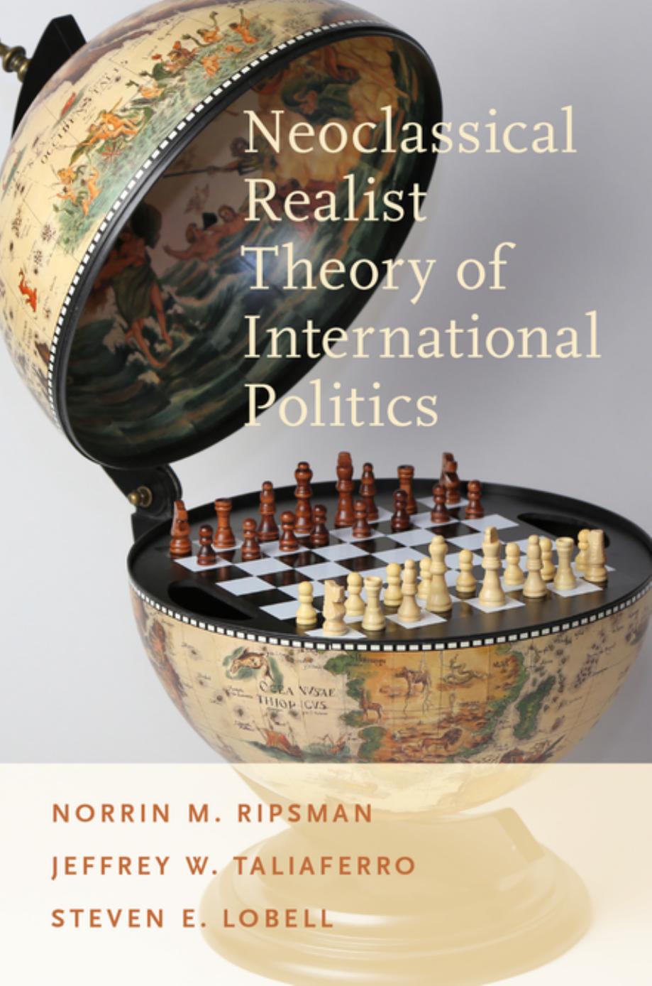 Neoclassical realist theory of international politics by Unknown