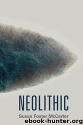 Neolithic by Susan McCarter
