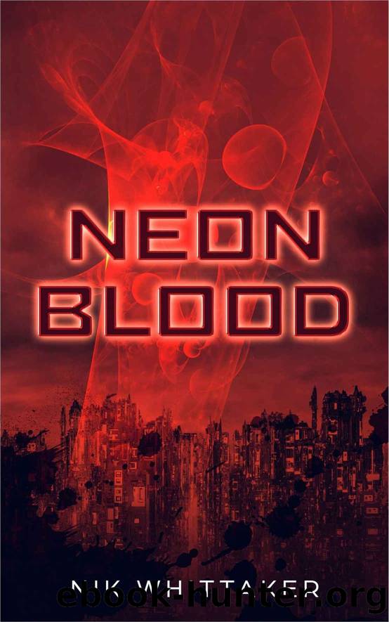 Neon Blood (Neon Helix Universe Book 3) by Nik Whittaker