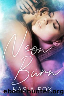 Neon Burn by Kasia Fox