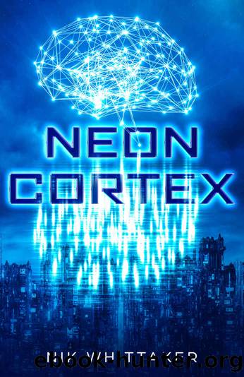 Neon Cortex (Neon Helix Universe Book 2) by Nik Whittaker