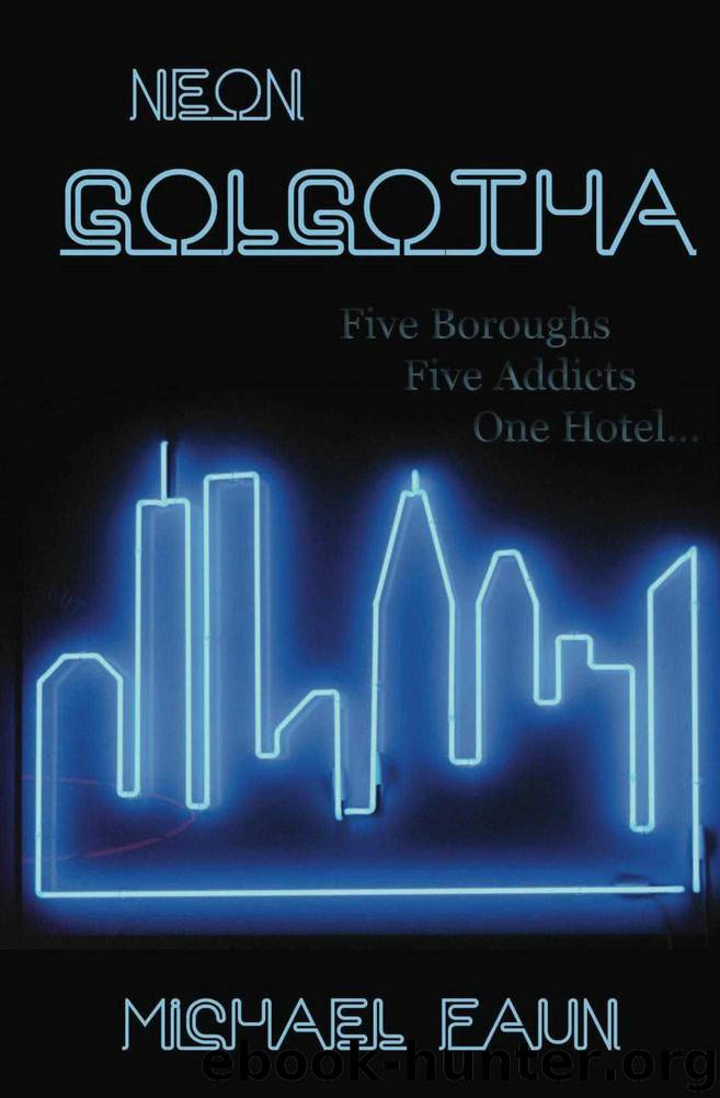 Neon Golgotha by Faun Michael