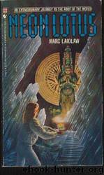 Neon Lotus by Marc Laidlaw