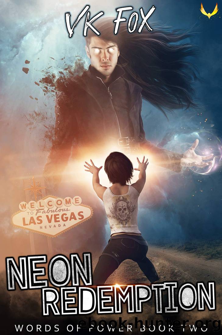 Neon Redemption: An Urban Fantasy Adventure (Words of Power Book 2) by VK Fox