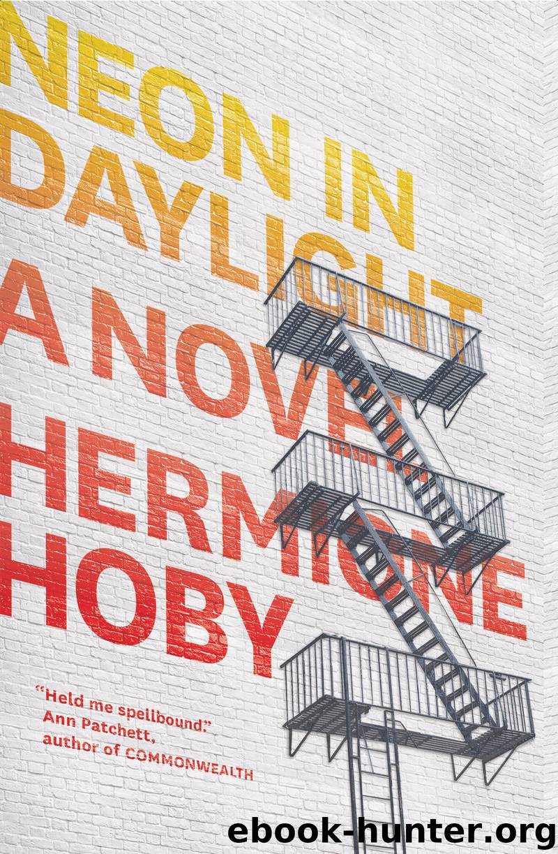 Neon in Daylight by Hermione Hoby