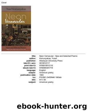 Neon vernacular new and selected poems by Yusef Komunyakaa