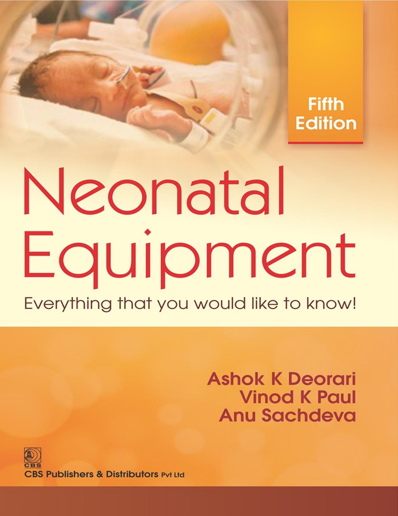 Neonatal Equipment by Ashok K. Deorari Vinod K. Paul