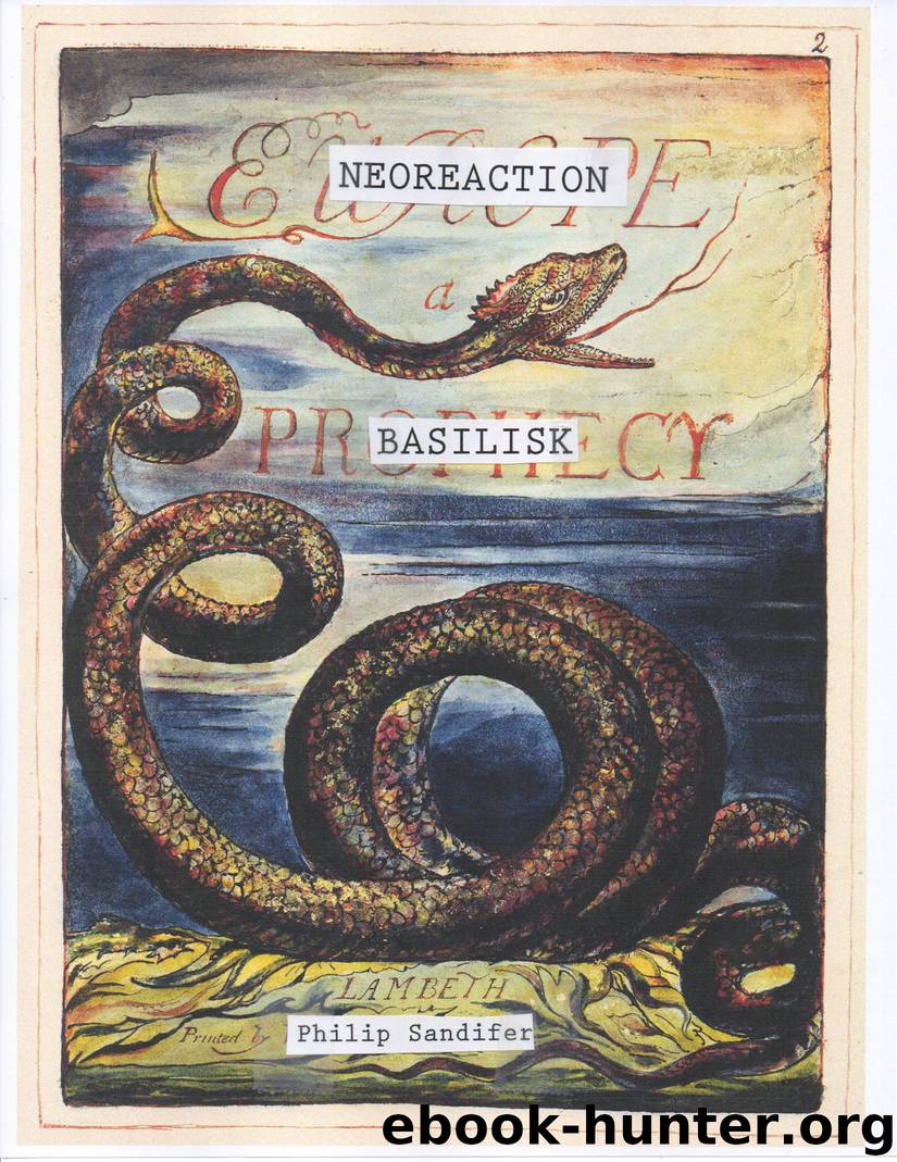Neoreaction a Basilisk by Philip Sandifer & Sandifer