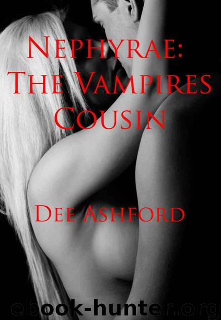 Nephyrae:The Vampire's Cousin by Dee Ashford