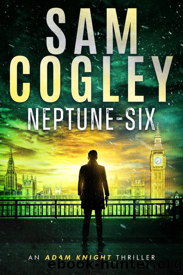 Neptune-Six (Adam Knight Thrillers Book 4) by Sam Cogley