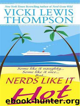 Nerds Like It Hot by Vicki Lewis Thompson