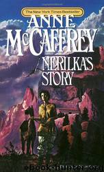 Nerilka's Story: by Anne Mccaffrey