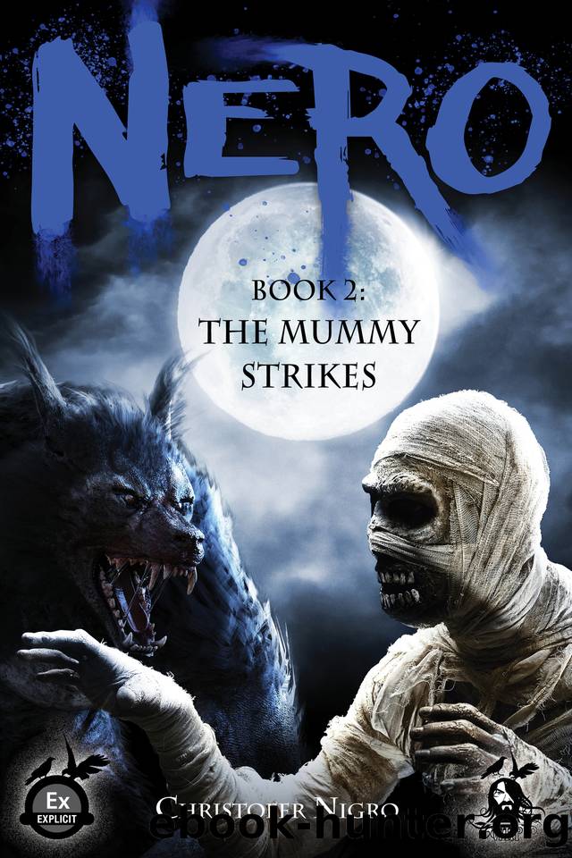 Nero Book 2: The Mummy Strikes by Nigro Christofer