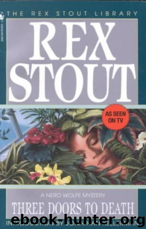 Nero Wolfe (16): Three Doors to Death by Stout Rex