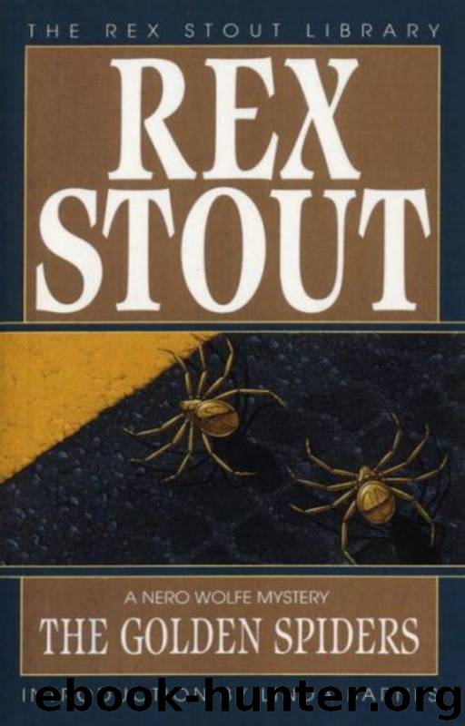 Nero Wolfe (22): Golden Spiders, The by Stout Rex