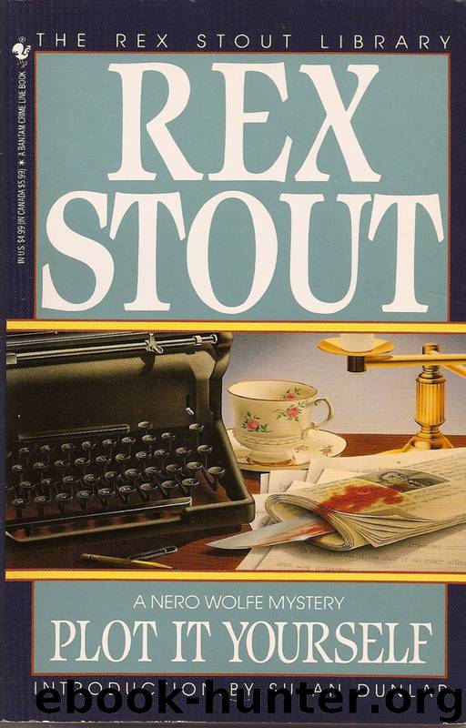 Nero Wolfe (32): Plot It Yourself by Stout Rex