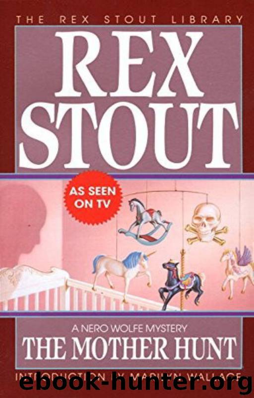 Nero Wolfe (38): Mother Hunt, The by Stout Rex