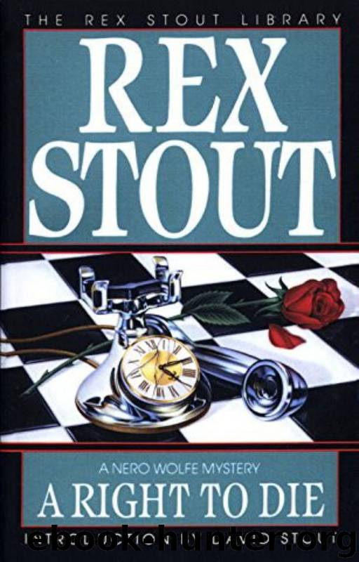Nero Wolfe (40): Right to Die, A by Stout Rex