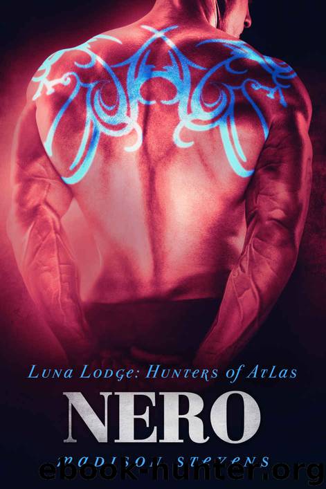 Nero: #2 (Luna Lodge: Hunters of Atlas) by Madison Stevens