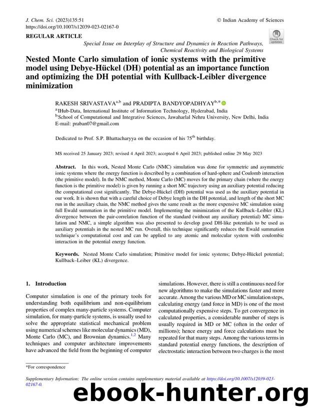 Nested Monte Carlo simulation of ionic systems with the primitive model using Debye-HÃ¼ckel (DH) potential as an importance function and optimizing the DH potential with Kullback-L by Rakesh Srivastava & Pradipta Bandyopadhyay