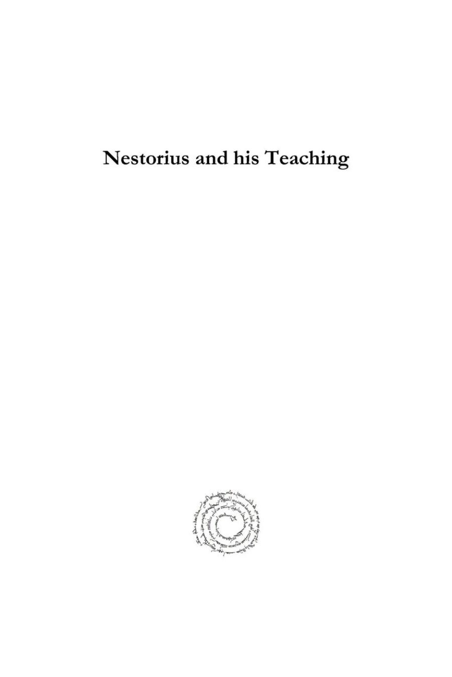 Nestorius and His Teaching by James Franklin Bethune-Baker