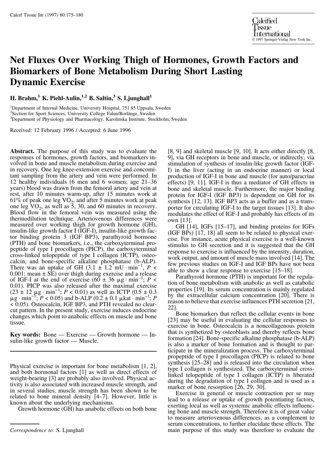 Net Fluxes Over Working Thigh of Hormones, Growth Factors and Biomarkers of Bone Metabolism During Short Lasting Dynamic Exercise by Brahm H. et al