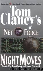 Net Force :Night Moves by Tom Clancy