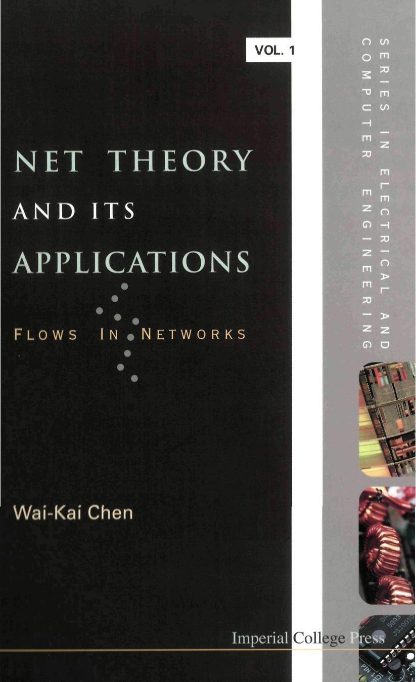 Net Theory and Its Applications by Wai-Kai Chen