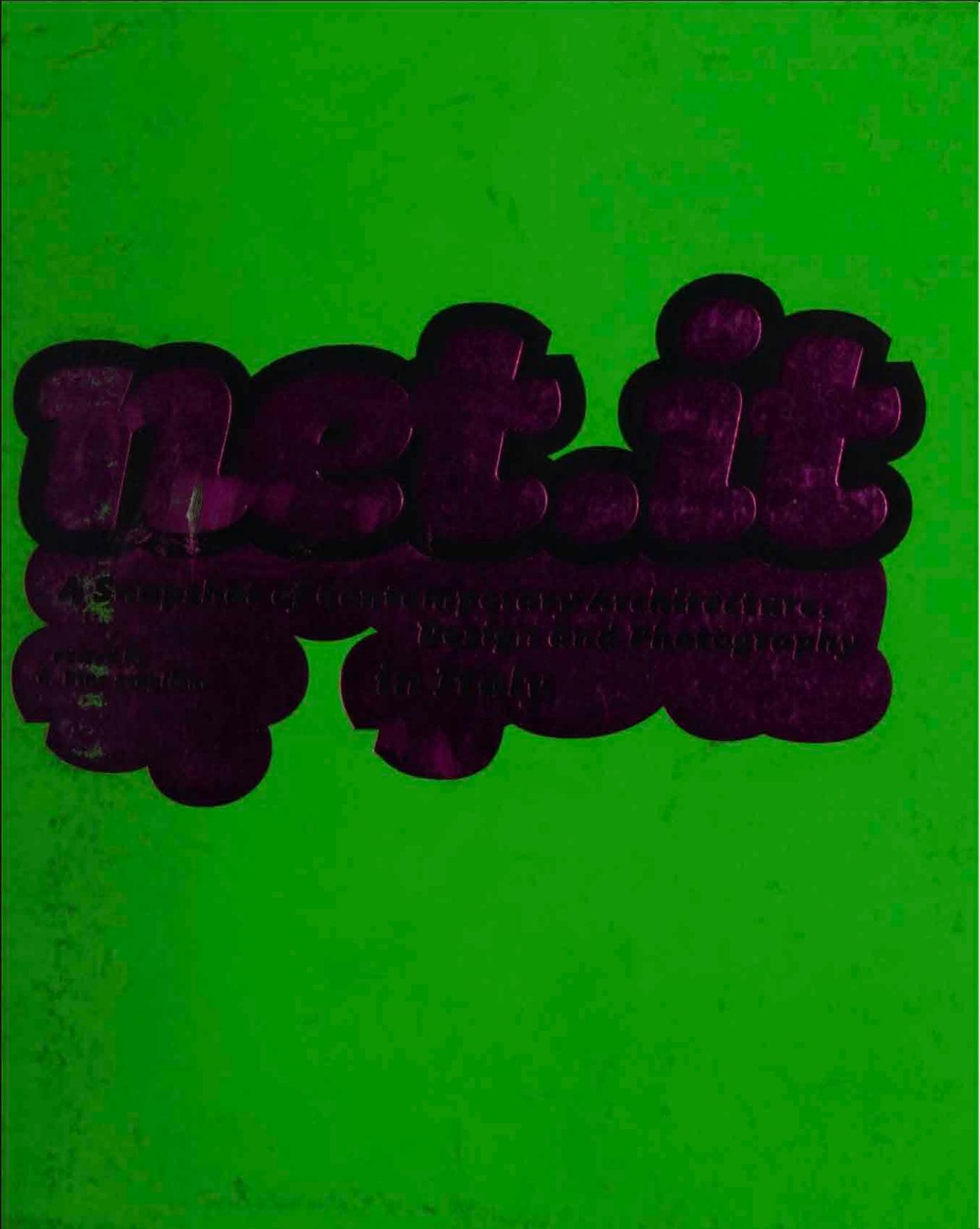 Net.it: A Snapshot of Contemporary Architecture, Design and Photography in Italy by Scagline Pino (editor)