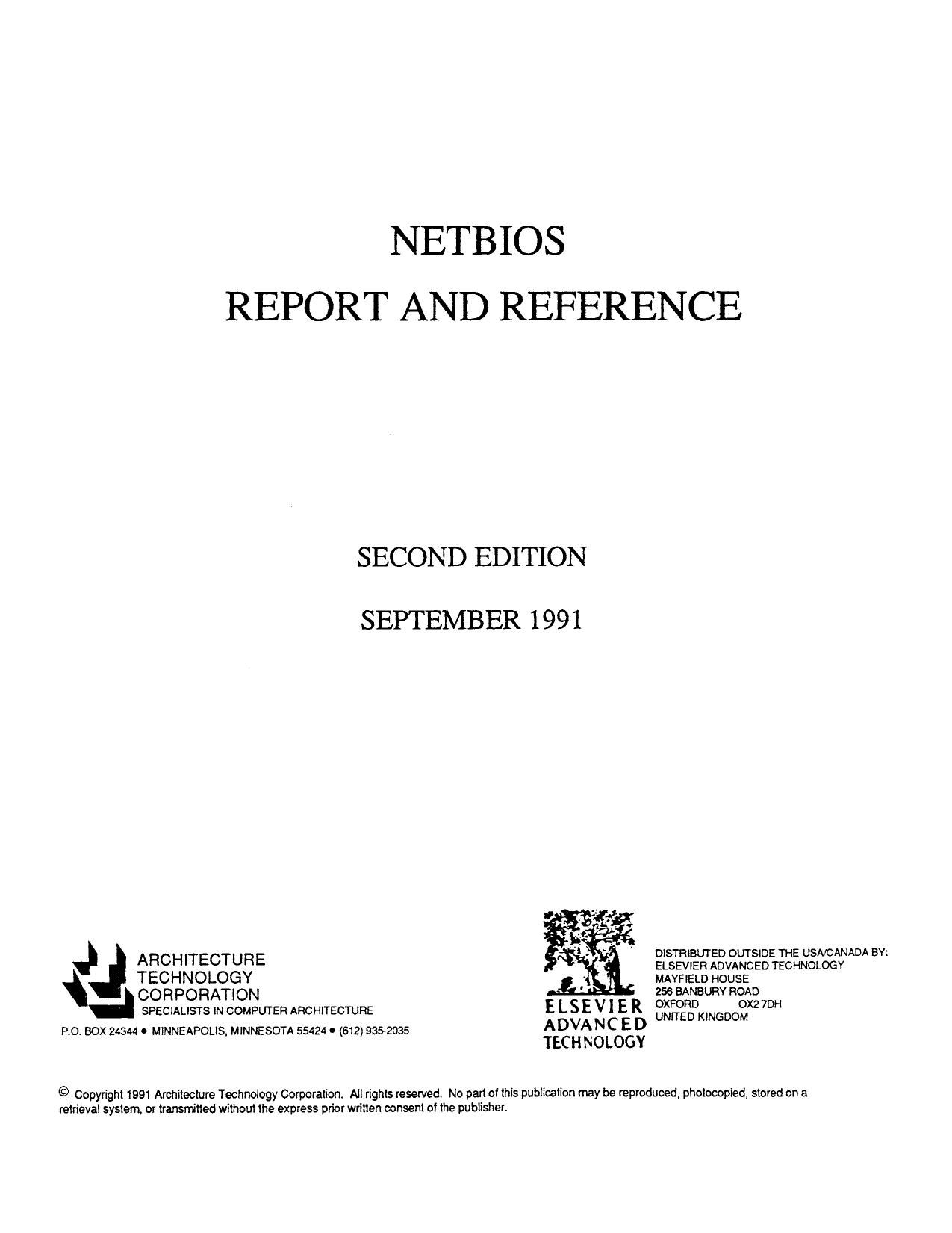 Netbios Report and Reference. 1991 Edition by Architecture Technology Corp. (Auth.)