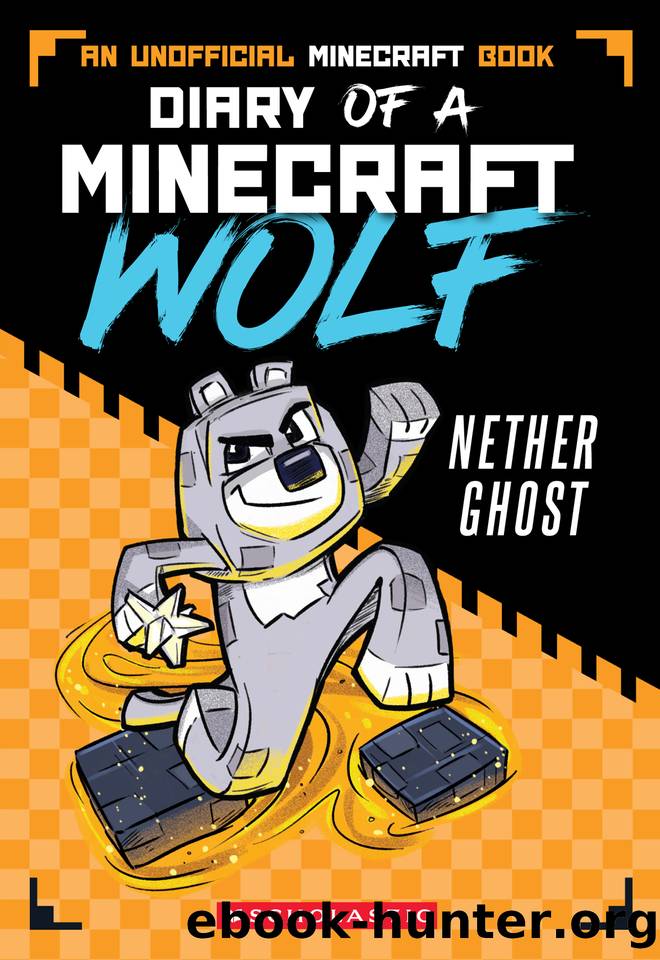 Nether Ghost (Diary of a Minecraft Wolf #3) by Winston Wolf