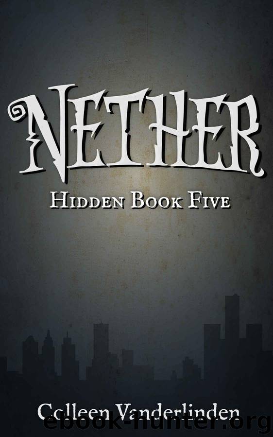 Nether: Hidden Book Five by Vanderlinden Colleen